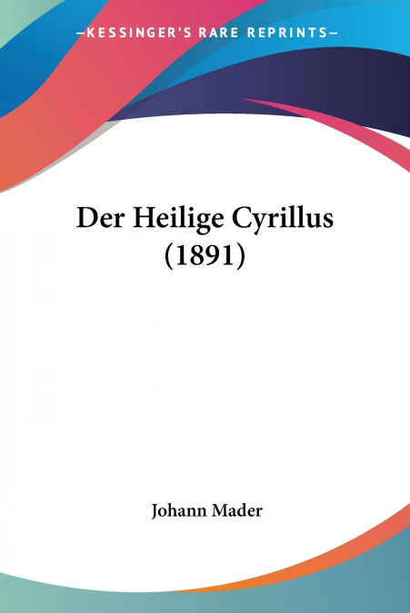 Der Heilige Cyrillus (1891)