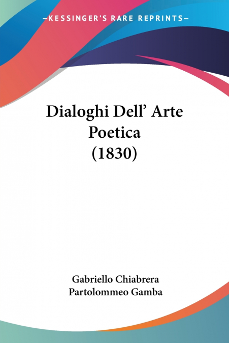 Dialoghi Dell’ Arte Poetica (1830)