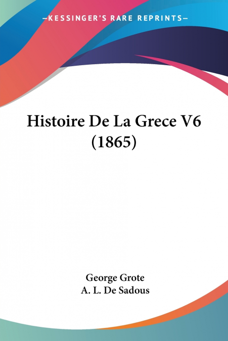 Histoire De La Grece V6 (1865)