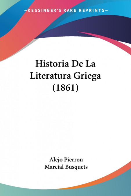 Historia De La Literatura Griega (1861)
