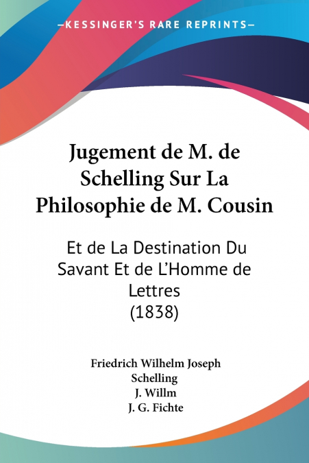 Jugement de M. de Schelling Sur La Philosophie de M. Cousin
