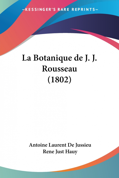 La Botanique de J. J. Rousseau (1802)