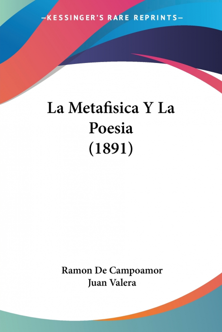 La Metafisica Y La Poesia (1891)