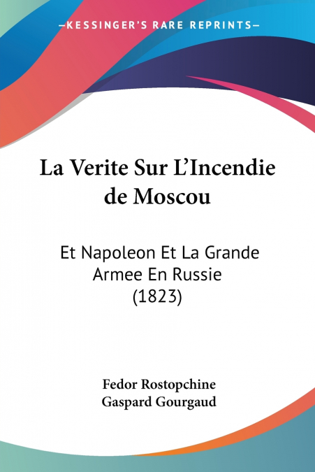 La Verite Sur L’Incendie de Moscou