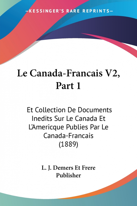 Le Canada-Francais V2, Part 1