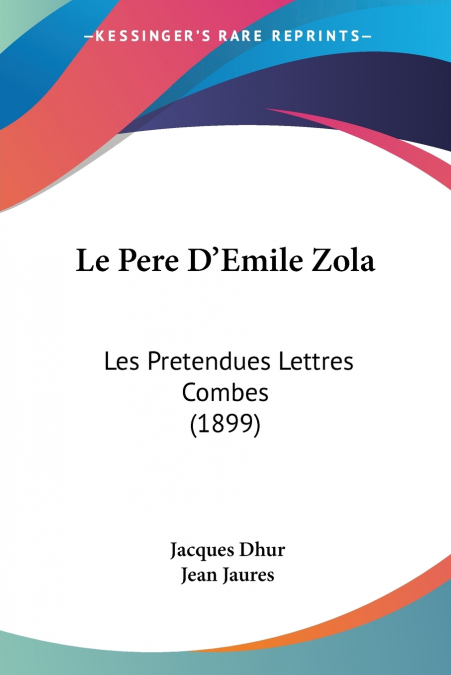Le Pere D’Emile Zola
