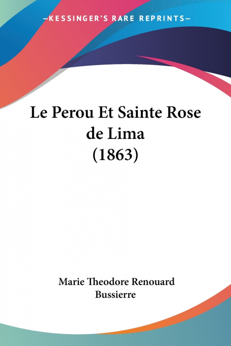 Le Perou Et Sainte Rose de Lima (1863)