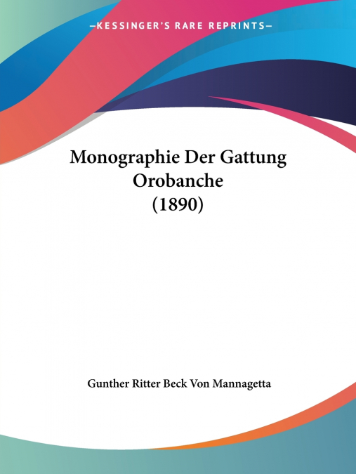 Monographie Der Gattung Orobanche (1890)