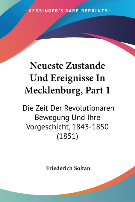 Neueste Zustande Und Ereignisse In Mecklenburg, Part 1