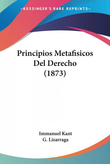 Principios Metafisicos Del Derecho (1873)