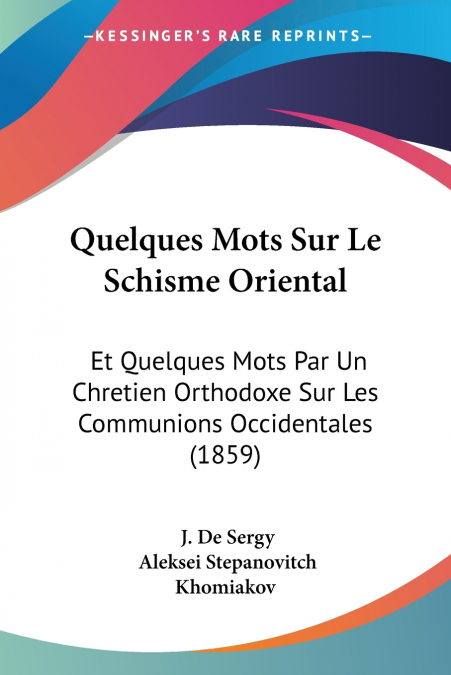 Quelques Mots Sur Le Schisme Oriental