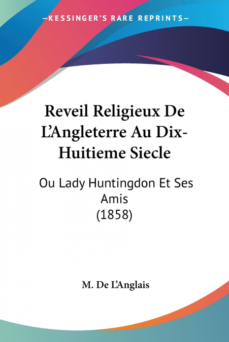 Reveil Religieux De L’Angleterre Au Dix-Huitieme Siecle
