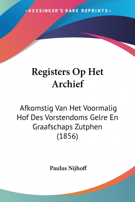 Registers Op Het Archief