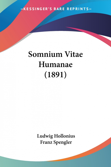 Somnium Vitae Humanae (1891)