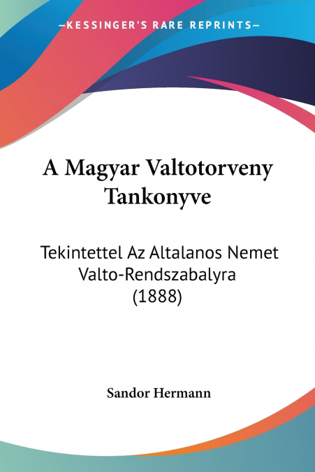 A Magyar Valtotorveny Tankonyve