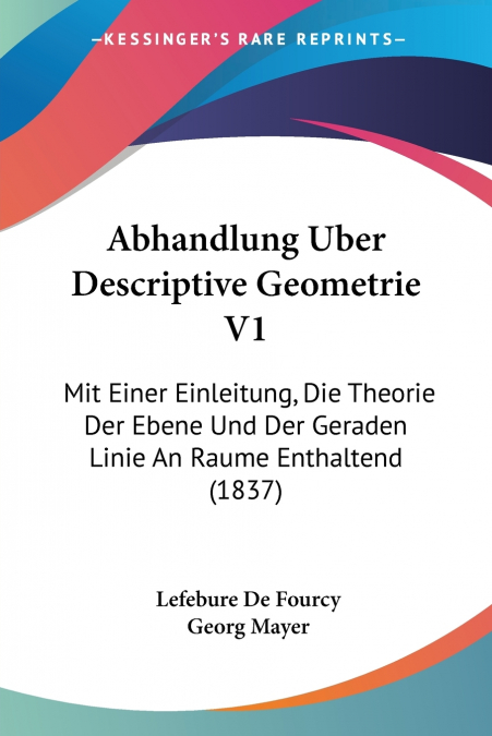 Abhandlung Uber Descriptive Geometrie V1