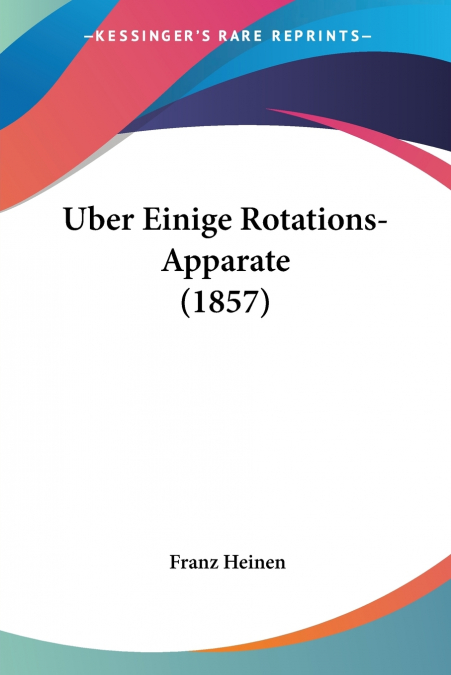 Uber Einige Rotations-Apparate (1857)