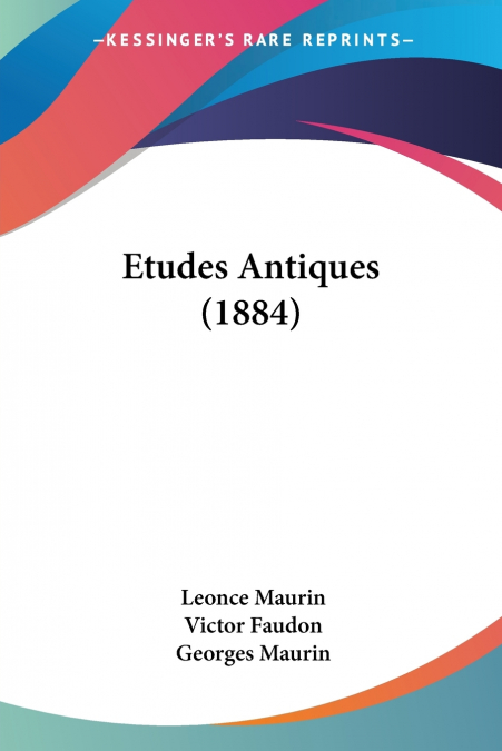 Etudes Antiques (1884)