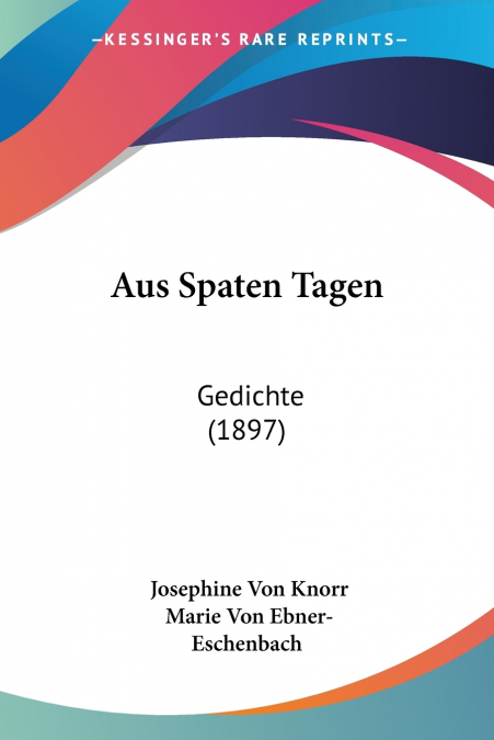 Aus Spaten Tagen