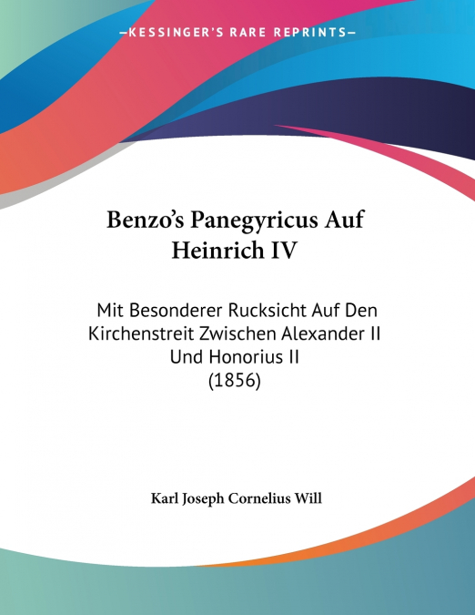 Benzo’s Panegyricus Auf Heinrich IV