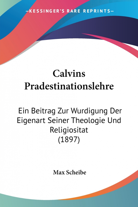 Calvins Pradestinationslehre