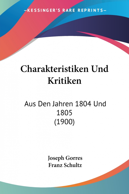 Charakteristiken Und Kritiken