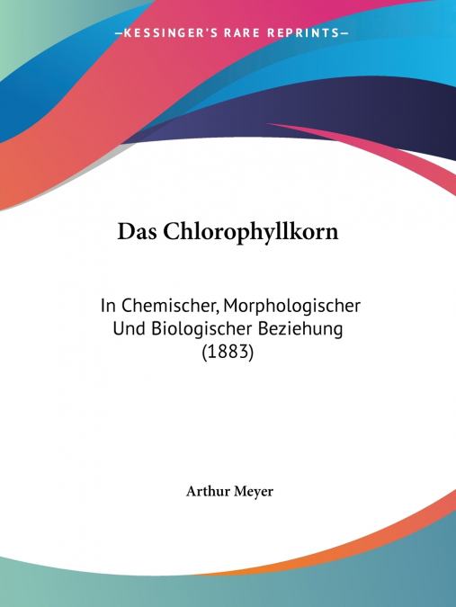 Das Chlorophyllkorn