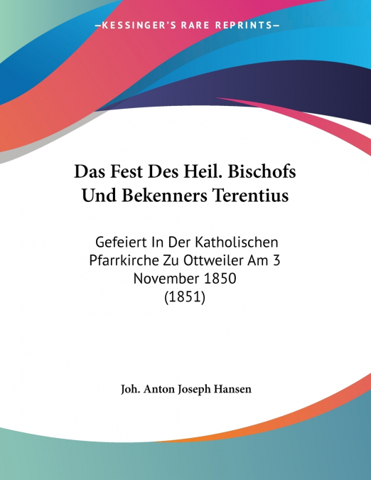 Das Fest Des Heil. Bischofs Und Bekenners Terentius