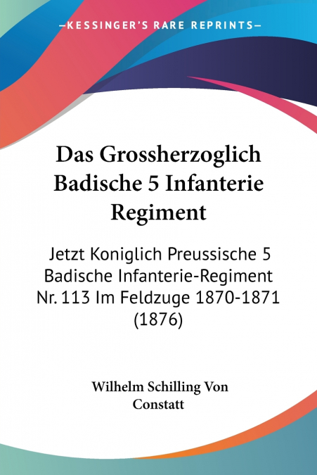 Das Grossherzoglich Badische 5 Infanterie Regiment