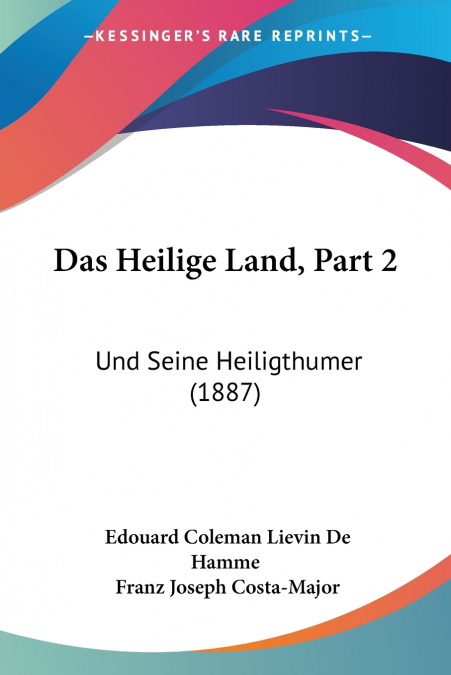 Das Heilige Land, Part 2