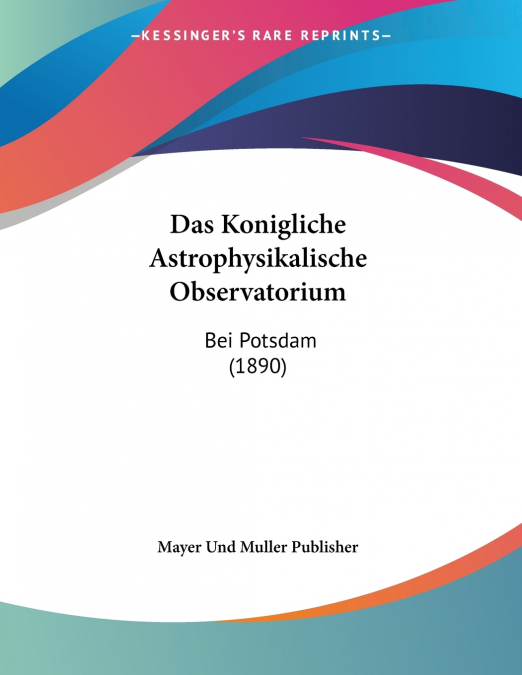 Das Konigliche Astrophysikalische Observatorium