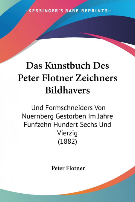 Das Kunstbuch Des Peter Flotner Zeichners Bildhavers