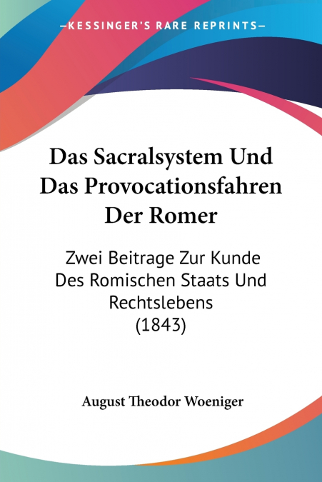 Das Sacralsystem Und Das Provocationsfahren Der Romer