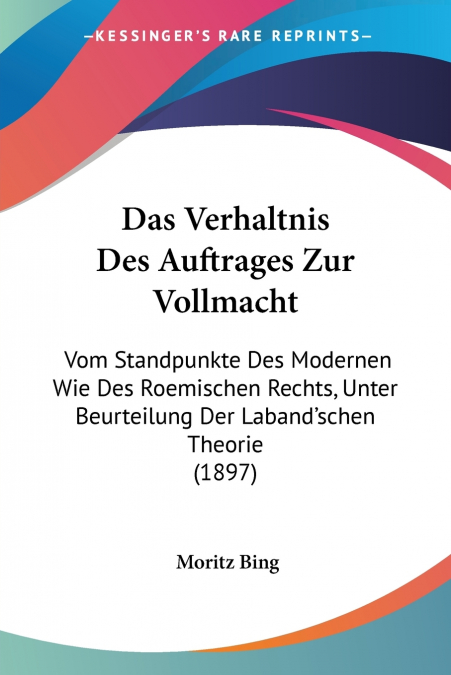 Das Verhaltnis Des Auftrages Zur Vollmacht