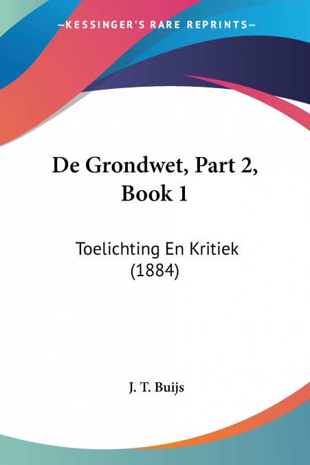 De Grondwet, Part 2, Book 1
