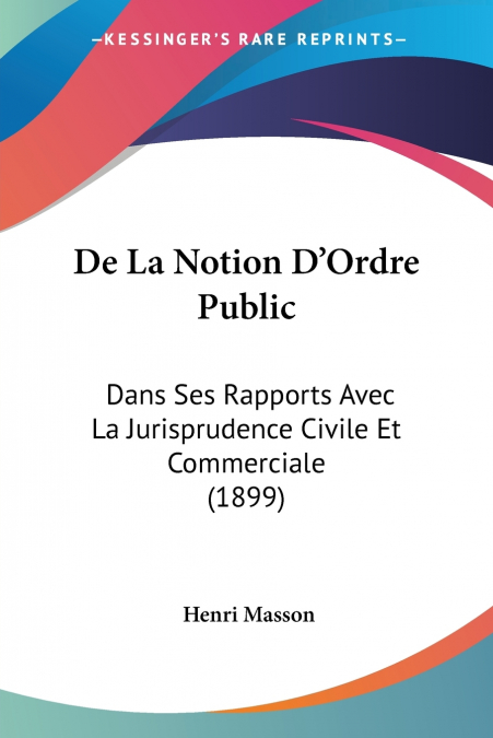 De La Notion D’Ordre Public