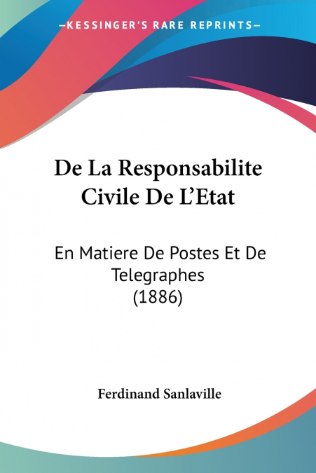 De La Responsabilite Civile De L’Etat