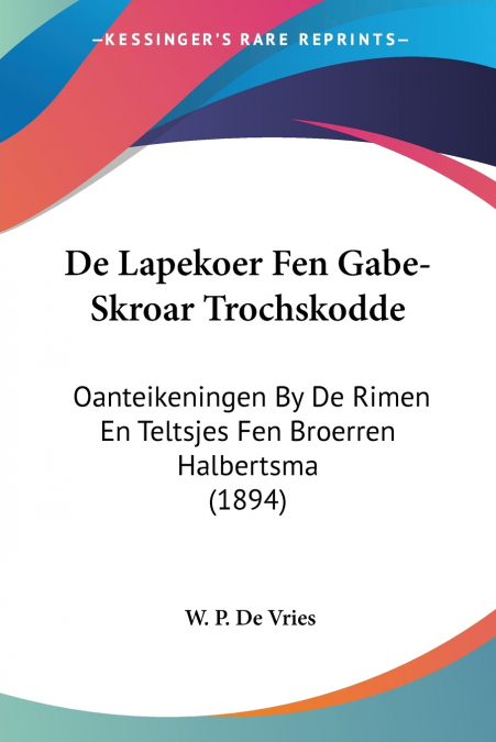 De Lapekoer Fen Gabe-Skroar Trochskodde