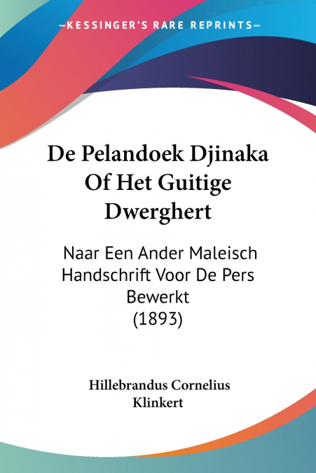 De Pelandoek Djinaka Of Het Guitige Dwerghert