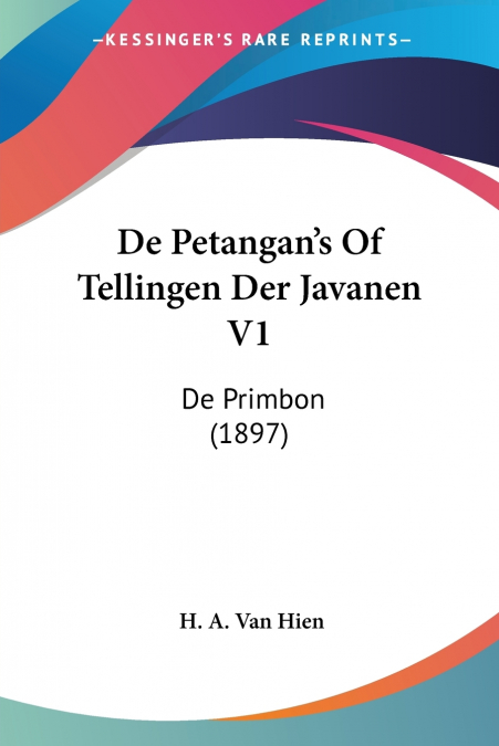 De Petangan’s Of Tellingen Der Javanen V1