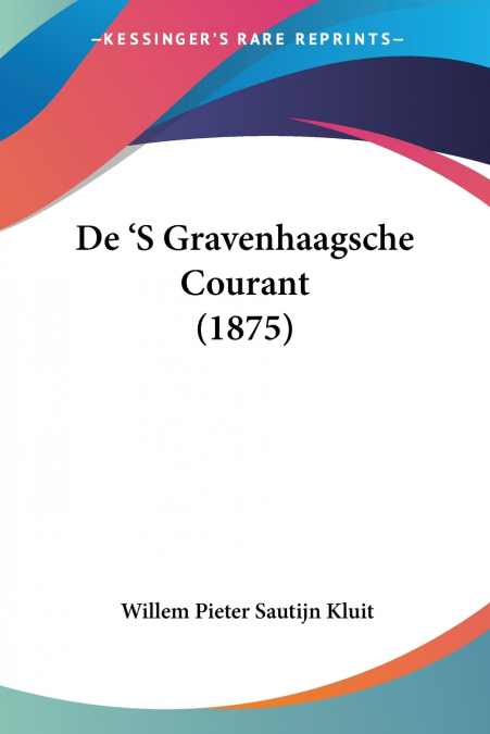 De ’S Gravenhaagsche Courant (1875)