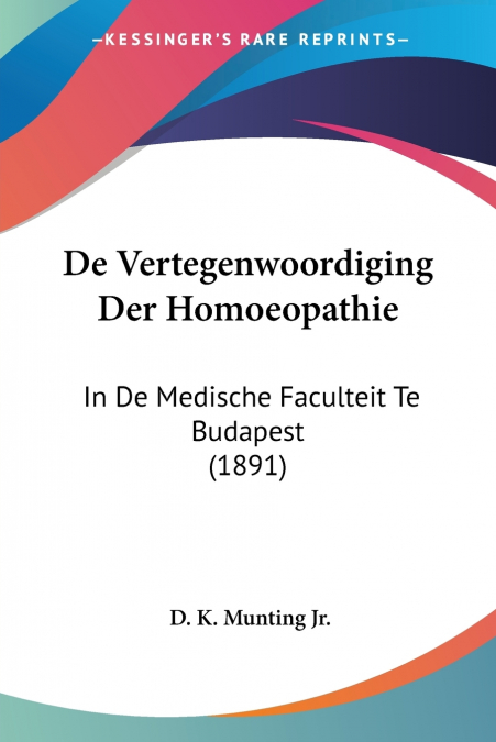 De Vertegenwoordiging Der Homoeopathie