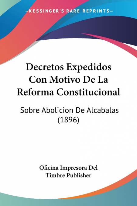 Decretos Expedidos Con Motivo De La Reforma Constitucional