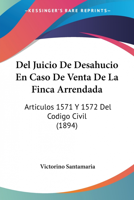 Del Juicio De Desahucio En Caso De Venta De La Finca Arrendada