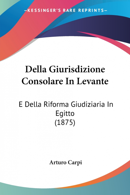 Della Giurisdizione Consolare In Levante