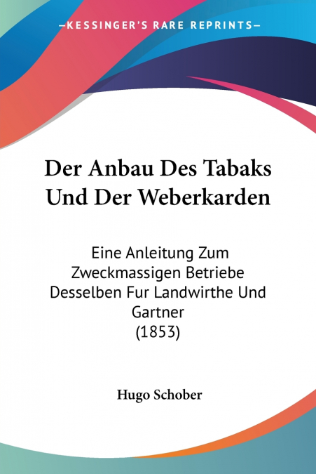 Der Anbau Des Tabaks Und Der Weberkarden