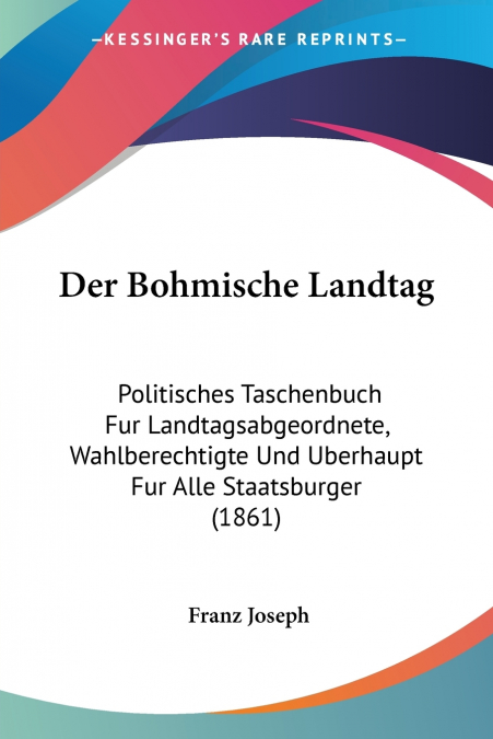 Der Bohmische Landtag