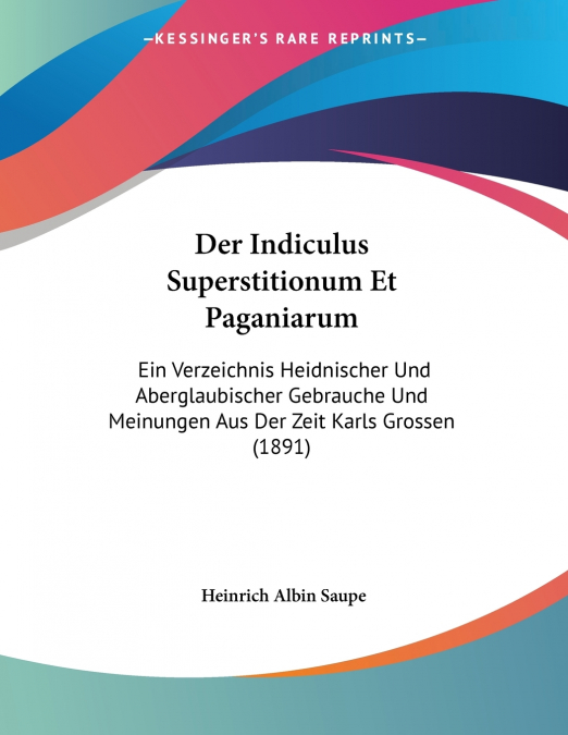 Der Indiculus Superstitionum Et Paganiarum