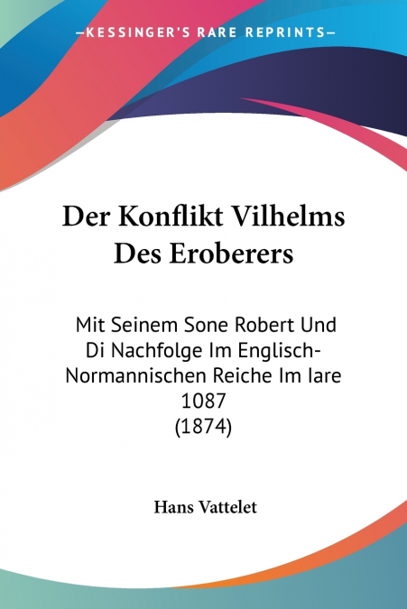 Der Konflikt Vilhelms Des Eroberers