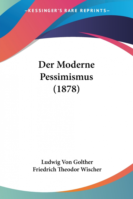 Der Moderne Pessimismus (1878)